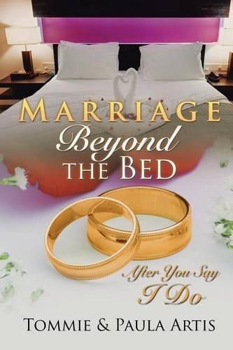 Cover image for Marriage Beyond the Bed: After You Say I Do