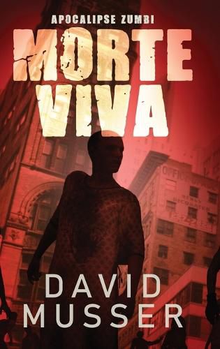Cover image for Morte Viva - Apocalipse Zumbi