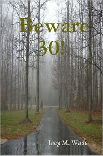 Cover image for Beware 30!