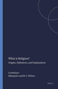 Cover image for What is Religion?: Origins, Definitions, and Explanations