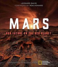Cover image for Mars: Our Future on the Red Planet