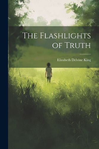 Cover image for The Flashlights of Truth