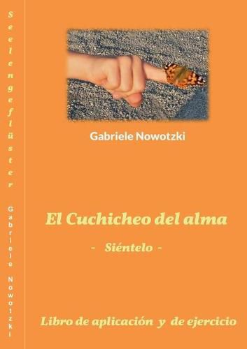 Cover image for El Cuchicheo del alma: - Sientelo -