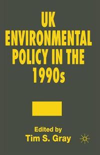 Cover image for UK Environmental Policy in the 1990s