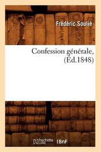 Cover image for Confession Generale, (Ed.1848)