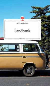 Cover image for Sandbank. Life is a Story - story.one