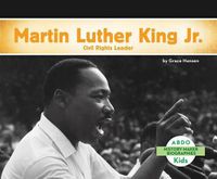 Cover image for Martin Luther King, Jr.: Civil Rights Leader