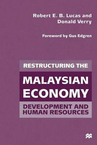 Cover image for Restructuring the Malaysian Economy: Development and Human Resources