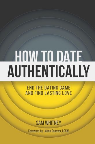 How to Date Authentically