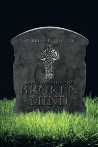 Cover image for Dark Thoughts of a Broken Mind