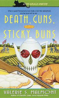 Cover image for Death, Guns and Sticky Buns