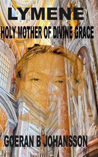 Cover image for Lymene Holy Mother of Divine Grace