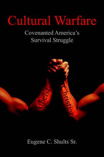 Cover image for Cultural Warfare: Covenanted America's Survival Struggle