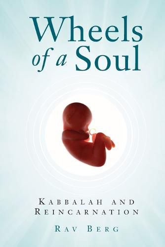 Cover image for Wheels of a Soul: Reincarnation and Kabbalah