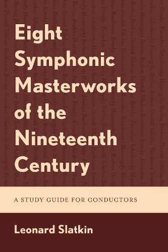 Cover image for Eight Symphonic Masterworks of the Nineteenth Century