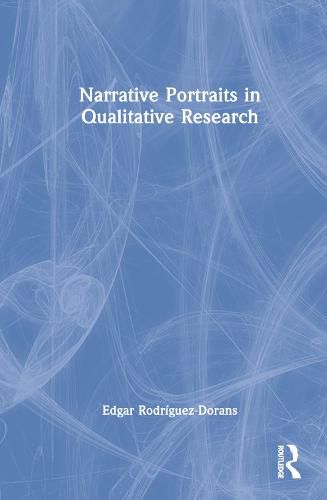 Cover image for Narrative Portraits in Qualitative Research