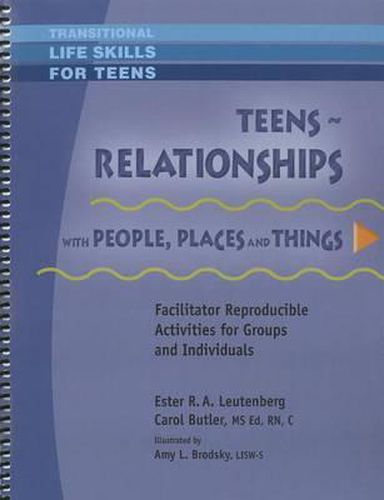 Teens - Relationships with People, Places and Things