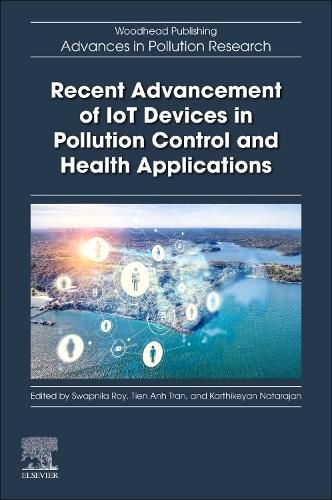 Cover image for Recent Advancement of IoT Devices in Pollution Control and Health Applications