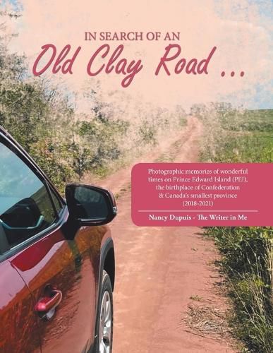 Cover image for In Search of an Old Clay Road ...