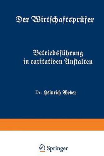 Betriebsfuhrung in Caritativen Anstalten: Funftes Heft