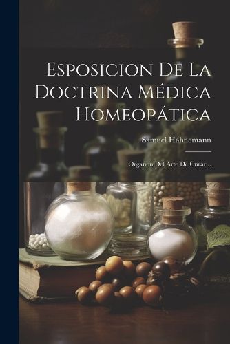 Cover image for Esposicion De La Doctrina Medica Homeopatica