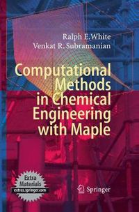 Cover image for Computational Methods in Chemical Engineering with Maple