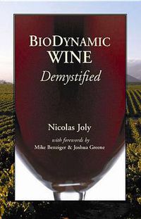 Cover image for Biodynamic Wine, Demystified