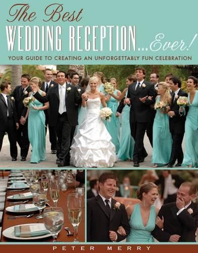 Cover image for The Best Wedding Reception... Ever!