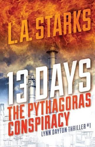 Cover image for 13 Days: The Pythagoras Conspiracy: Lynn Dayton Thriller #1