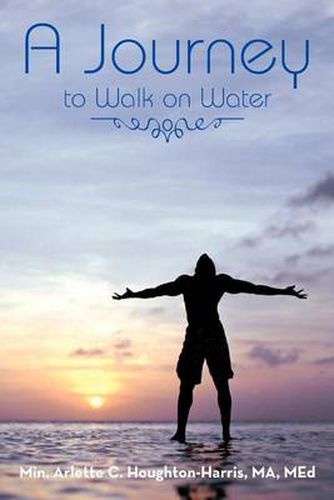 Cover image for A Journey: To Walk on Water