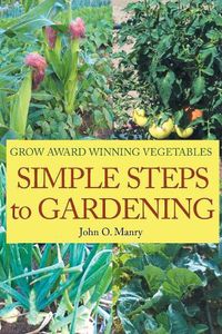 Cover image for Simple Steps to Gardening