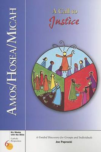 Cover image for Amos, Hosea, and Micah: A Call to Justice