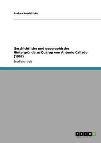 Cover image for Geschichtliche und geographische Hintergrunde zu Quarup von Antonio Callado (1967)