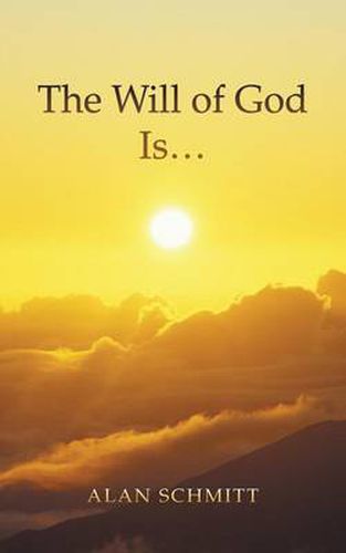 Cover image for The Will of God Is...