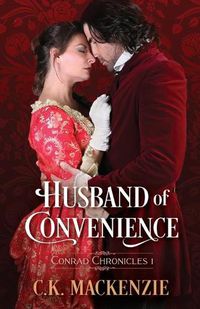 Cover image for Husband of Convenience: Conrad Chronicles Book 1