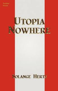 Cover image for Utopia Nowhere