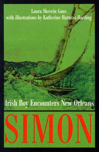 Cover image for Simon: Irish Boy Encounters New Orleans