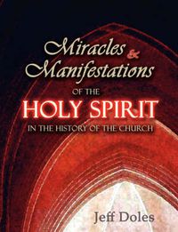 Cover image for Miracles and Manifestations of the Holy Spirit in the History of the Church