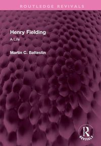 Cover image for Henry Fielding: A Life