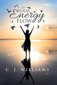 Cover image for Let Your Energy Flow