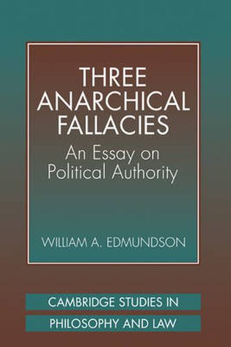 Three Anarchical Fallacies: An Essay on Political Authority