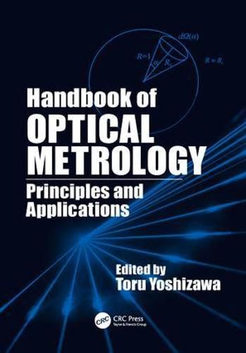 Cover image for Handbook of Optical Metrology: Principles and Applications