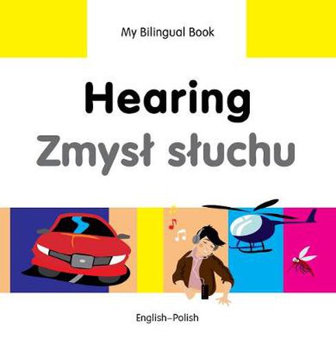 Cover image for My Bilingual Book -  Hearing (English-Polish)