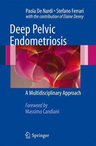Cover image for Deep Pelvic Endometriosis: A Multidisciplinary Approach