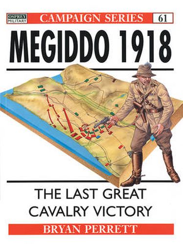 Cover image for Megiddo 1918: The last great cavalry victory