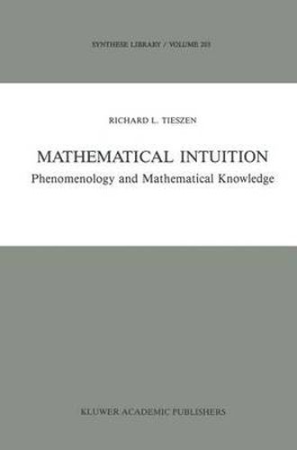 Cover image for Mathematical Intuition: Phenomenology and Mathematical Knowledge
