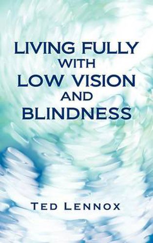 Cover image for Living Fully with Low Vision and Blindness