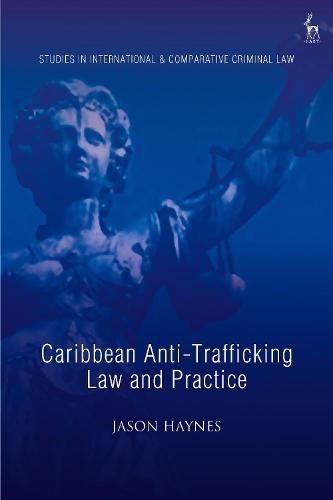 Cover image for Caribbean Anti-Trafficking Law and Practice