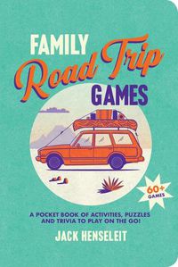 Cover image for Family Road Trip Games