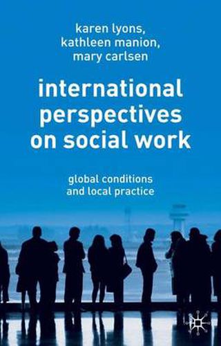 Cover image for International Perspectives on Social Work: Global Conditions and Local Practice